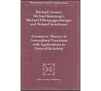 Geometric Theory Of Generalized Functions With Applications To General Relativity