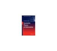 Geometric Theory Of Information