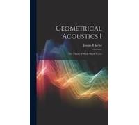 Geometrical Acoustics I: The Theory Of Weak Shock Waves