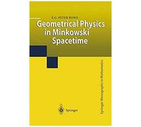 Geometrical Physics In Minkowski Spacetime