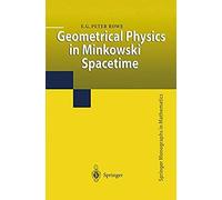 Geometrical Physics In Minkowski Spacetime
