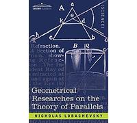 Geometrical Researches On The Theory Of Parallels