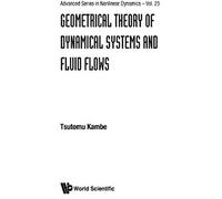 Geometrical Theory Of Dynamical Systems And Fluid Flows