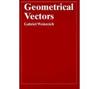 Geometrical Vectors Chicago Lectures In Physics