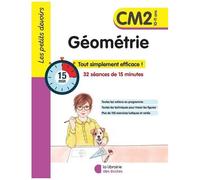 Géométrie Cm2 - Tout Simplement Efficace ! 32 Séances De 15 Minutes