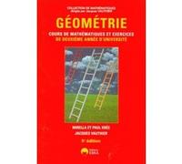 Géométrie [cours de mathématiques et exercices de deuxième année d'université] Mirella Krée (Auteur), Jacques Vauthier (Auteur), Paul Krée (Auteur)