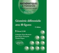 Géométrie différentielle avec 80 figures: Niveau L3-M1