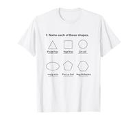 Géométrie drôle Nom Ces Formes Geek Humour Mathématiques T-Shirt