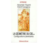 Geometrie Du Ciel - Tome 1, Configurations Planetaires