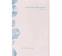 Geometrie et perspective Donation de Jean Masson en 1925 - STOER LORENZ/JESTAZ JULIETTE/FOL JAC - Ecole Nat.sup.des Beaux-Arts - broché - Beau livre
