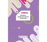 Géométrie, Grandeurs Et Mesures Au Cm1/Cm2 - Fiches Pour L'élève (1 Cd-Rom)