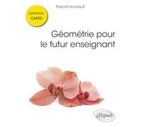 Géométrie pour le futur enseignant