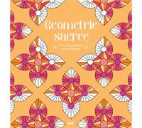 Géométrie Sacrée - Coloriages Pour Me Détendre