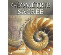 Géométrie Sacrée, déchiffrons le code