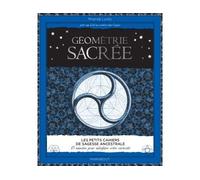 Miranda Lundy – Géométrie sacrée – Guide – Broché