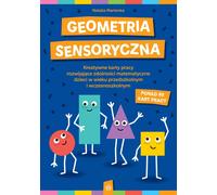 Géométrie sensorielle. Feuilles de travail créatives pour développer les compétences mathématiques des enfants d'âge préscolaire et scolaire