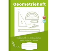 Geometrieheft A4 - Punktkariert 5 mm für Grundschule: Grünes Cover | Ideal für Schüler der 1.-4. Klasse | 100 punktkarierte, nummerierte Seiten (5 mm) für Geometrie, Zeichnungen und Rechnen