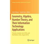 Geometry, Algebra, Number Theory, And Their Information Technology Applications