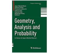 Geometry, Analysis And Probability