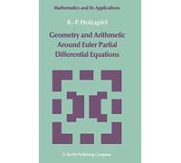 Geometry And Arithmetic Around Euler Partial Differential Equations