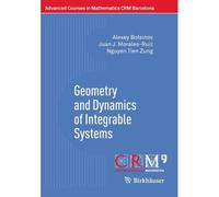 Geometry And Dynamics Of Integrable Systems