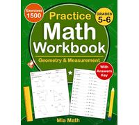 Geometry And Measurement Workbook For Grades 5-6: Geometry & Measurement Daily math Practice workbook Fo 5th Grade And 6th Grade With 1500 Questions ... Measurement Math worksheets For Grades 5-6