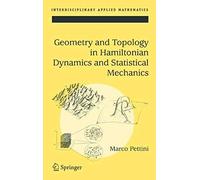 Geometry And Topology In Hamiltonian Dynamics And Statistical Mechanics