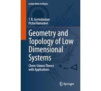 Geometry and Topology of Low Dimensional Systems: Chern-Simons Theory with Applications