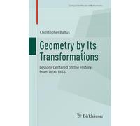Geometry by Its Transformations: Lessons Centered on the History from 1800-1855