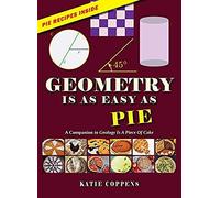 Geometry Is As Easy As Pie