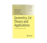 Geometry, Lie Theory And Applications