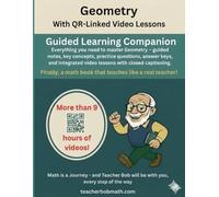 Geometry Mastery Workbook with Video Lessons: Guided Notes, Practice Problems, Answer Keys, and Integrated Video Support: A Full-Year High School ... Problems, and Integrated Video Support