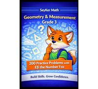Geometry & Measurement Workbook Grade 3: A SeyKer Math Workbook: 200 Practice Problems with Efi the Number Fox