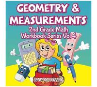 Geometry & Measurements 2nd Grade Math Workbook Series Vol 4