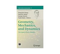 Geometry, Mechanics, And Dynamics