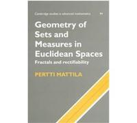Geometry of Sets and Measures in Euclidean Spaces, Cambridge Studies in Advanced Mathematics Pertti Mattila (Auteur)