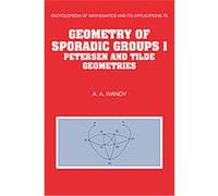 Geometry of Sporadic Groups, Encyclopedia of Mathematics and Its Applications A. A. Ivanov (Auteur)