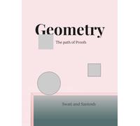 Geometry: The path of Proofs