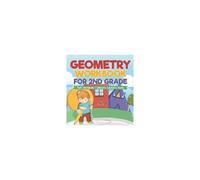 Geometry Workbook For 2nd Grade - Math Workbooks Children's Geometry Books
