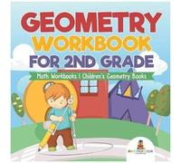 Geometry Workbook For 2nd Grade - Math Workbooks Children's Geometry Books