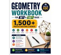Geometry Workbook for 9th - 10th Grade: 1,500+ Practice Questions & Answers for High School Geometry EOC Prep - For Classroom Learning, Homeschool & Summer Review