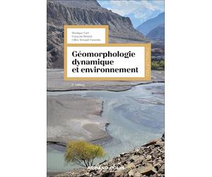 Géomorphologie dynamique et environnement - 2e éd.