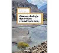 Géomorphologie dynamique et environnement - 2e éd.