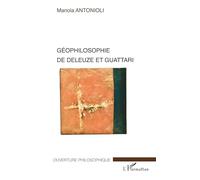 Géophilosophie de Deleuze et Guattari – L'Harmattan