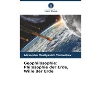 Geophilosophie: Philosophie der Erde, Wille der Erde