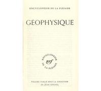 Géophysique Collectif (Auteur), Jean Goguel (Editeur du volume)