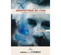 Géopoétique de l'eau, Hommage à Gaston Bachelard