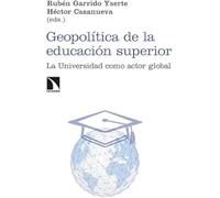 Geopolítica de la educación superior: La Universidad como actor global
