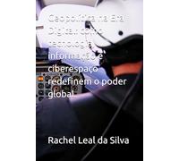 Geopolítica na Era Digital: como tecnologia, informação e ciberespaço redefinem o poder global.