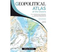 Geopolitical Atlas of the Oceans